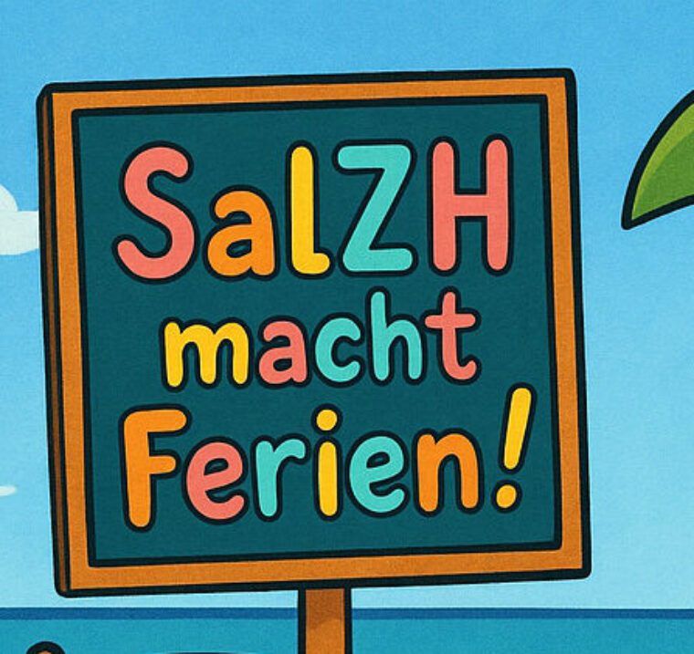 Eine Strandszene mit dem Schild "SalZH macht Ferien"